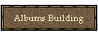 Albums Building